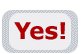 Yes!